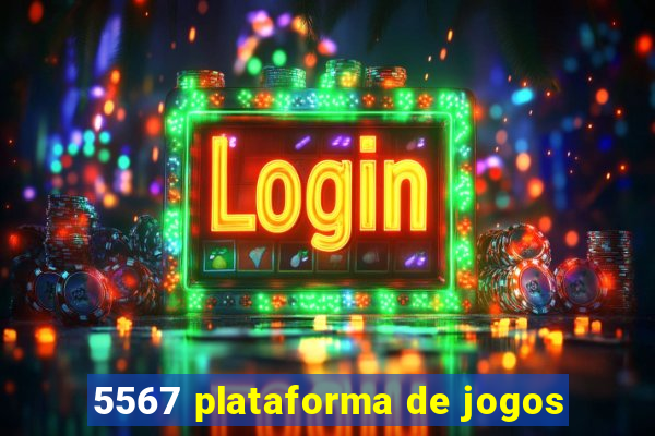 5567 plataforma de jogos